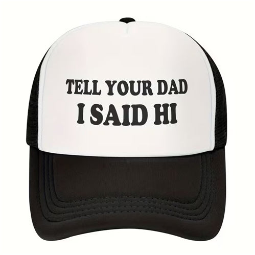 Tell Your Dad Cap