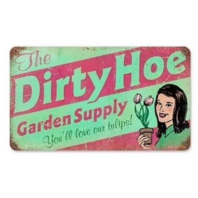 Retro Dirty Hoe Sign Amazon
