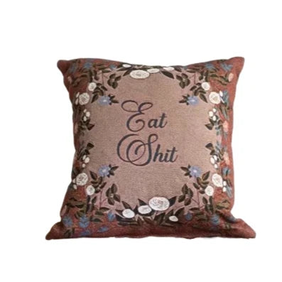 Eat Shit Cushion