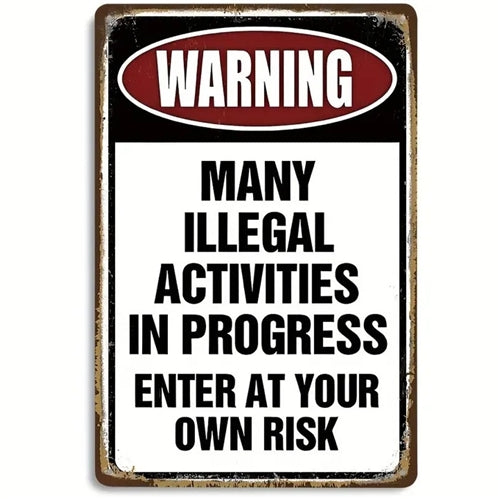 Illegal Activities Sign Temu