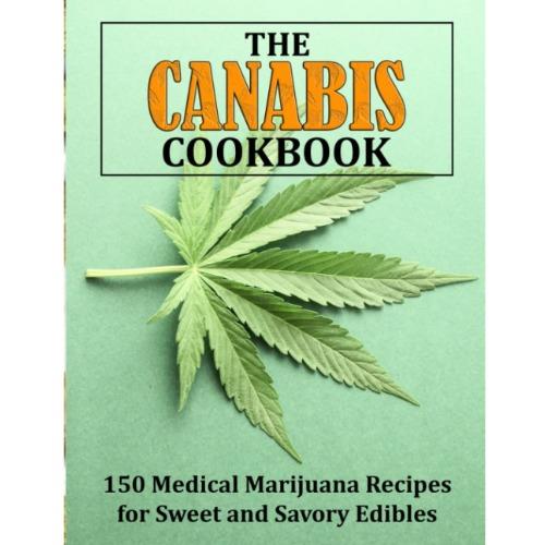 The Cannabis Cookbook