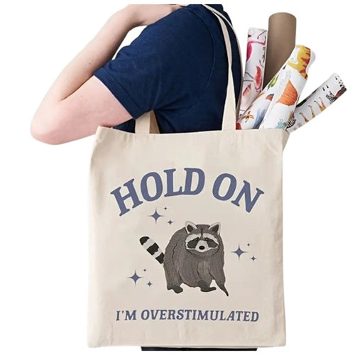 Hold On I'm Overstimulated Tote Bag Temu
