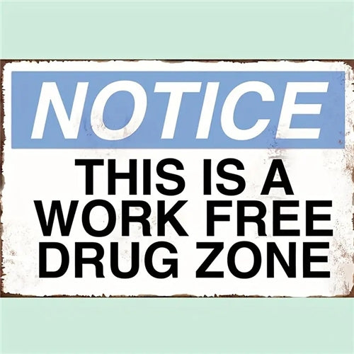 Drug Zone Sign