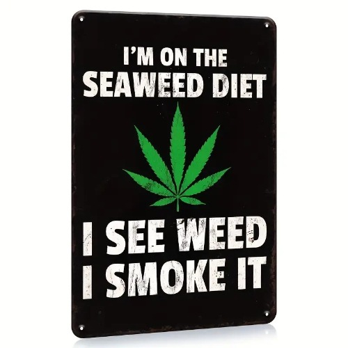 See Weed Sign Temu
