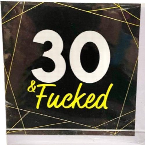 30 & F*cked Card William Valentine