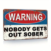 Sober Warning Sign