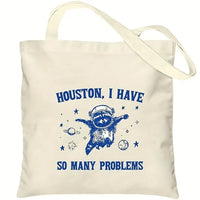 Houston Problems Tote Bag