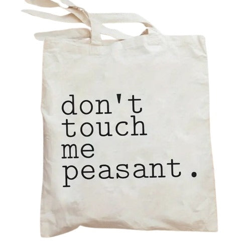 Don't Touch Me Peasant Tote Bag Temu
