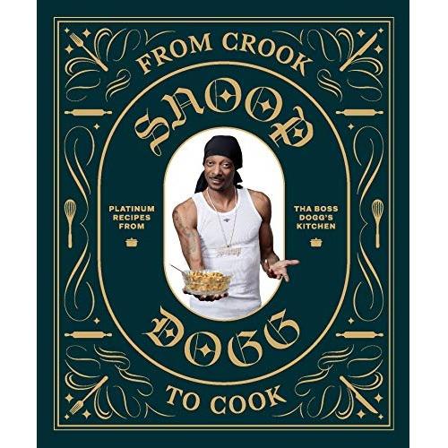 Snoop Dogg: From Crook to Cook Amazon