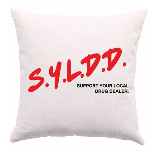 S.Y.L.D.D. Cushion