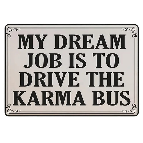 Driving The Karma Bus Sign Temu