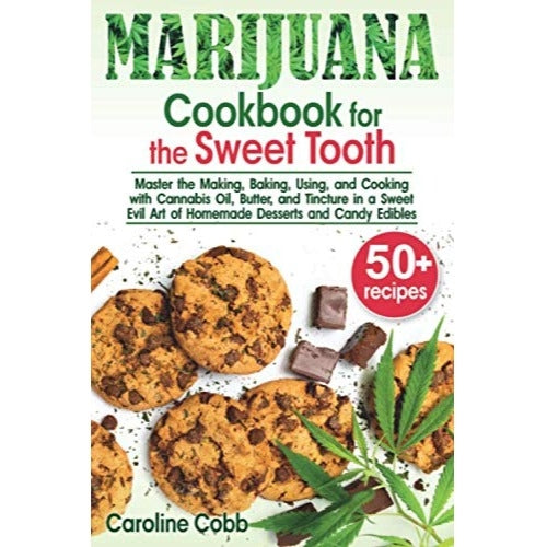 Marijuana Cookbook for the Sweet Tooth Amazon