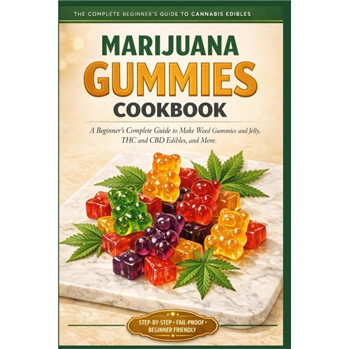 Marijuana Gummies Cookbook