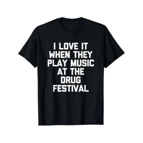 Drug Festival T-Shirt Temu