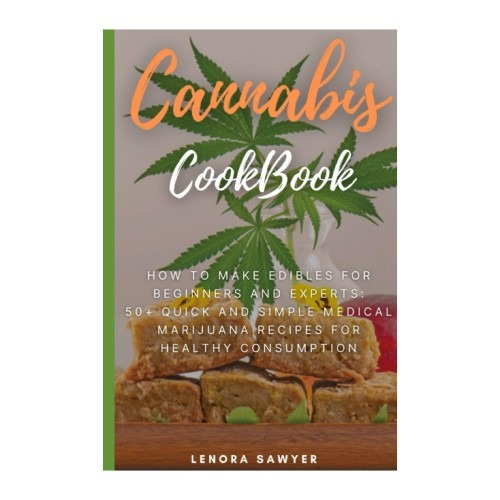 Cannabis Cookbook: How to Make Edibles Amazon